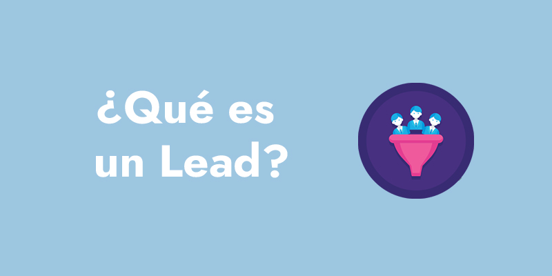 ¿qué es un lead?